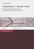 Cover: Pragmatismus - Umwelt - Raum - Franz Steiner Verlag