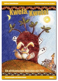 Abbildung von: Kwela! Kwela! (Musical-Gesamtausgabe) - Fidula