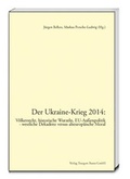 Cover: Der Ukraine-Krieg 2014 - Traugott Bautz