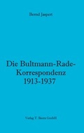 Cover: Die Bultmann-Rade-Korrespondenz 1913-1937 - Traugott Bautz