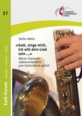 Cover: "Gott, singe mich, ich will dein Lied sein ..." - Evangelisch-methodistische Kirche (Kd&ouml;R)