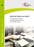 Cover: Macht der Dienst uns krank - Evangelisch-methodistische Kirche (Kd&ouml;R)
