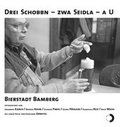 Cover: Drei Schobbn - zwa Seidla - a U - Wei&szlig;, Erich