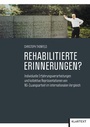 Bild: Rehabilitierte Erinnerungen? - Klartext