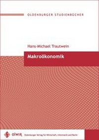 Enlarge image Cover: Makroökonomik - OlWIR Verlag für Wirtschaft, Informatik und Recht
