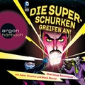 Cover: Die Superschurken greifen an! - Argon Sauerl&auml;nder Audio