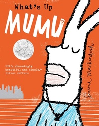 Enlarge image Cover: What's Up MuMu? - HarperCollins