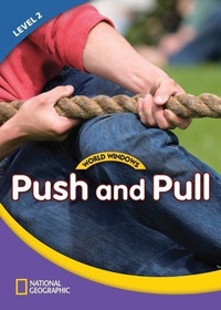 Abbildung von: World Windows 2 (Science): Push And Pull - Cengage ELT