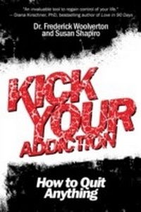 Enlarge image Cover: Kick Your Addiction - Skyhorse Publishing