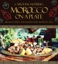 Abbildung von: Morocco on a Plate - Skyhorse Publishing