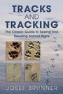 Cover: Tracks and Tracking - Skyhorse Publishing