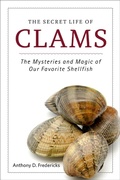 Cover: The Secret Life of Clams - Skyhorse Publishing