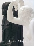 Cover: Fred Wilson - Sculptures, Paintings and Installations 2004-2014 - PaceWildenstein