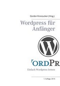 Abbildung von: Wordpress für Anfänger - BoD - Books on Demand