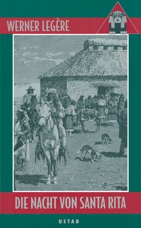 Abbildung von: Die Nacht von Santa Rita - Karl-May-Verlag