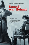 Cover: Damals war Heimat - Amalthea Signum