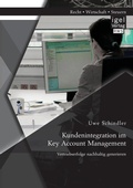 Cover: Kundenintegration im Key Account Management - Igel Verlag