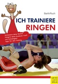 Cover: Ich trainiere Ringen - Meyer & Meyer