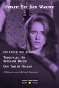Cover: Private Eye Jack Warner: Sammelband 1 mit 3 Krimis - Raidel Vlg eBooks
