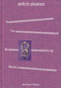 Cover: Anton Alvarez - Thread Wrapping Machine - Arvinius + Orfeus Publishing AB