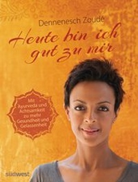 Abbildung von: Heute bin ich gut zu mir - Südwest Verlag