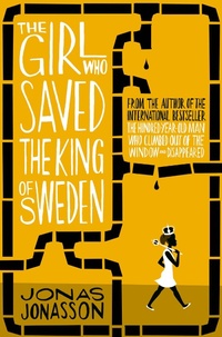 Abbildung von: The Girl Who Saved the King of Sweden - Fourth Estate