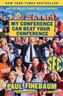 Cover: My Conference Can Beat Your Conference: Why The Sec Still Rules College Football - HarperCollins