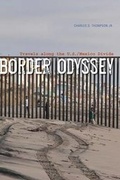 Cover: Border Odyssey - University of Texas Press