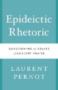 Cover: Epideictic Rhetoric - University of Texas Press