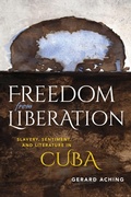 Cover: Freedom from Liberation - Indiana University Press