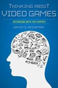Cover: Thinking About Video Games - Indiana University Press