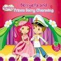 Cover: Berryella and Prince Berry Charming - Grosset & Dunlap