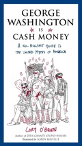 Cover: George Washington is Cash Money - Tarcherperigee