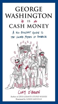 Enlarge image Cover: George Washington is Cash Money - Tarcherperigee