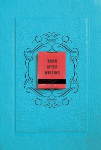 Enlarge image Cover: Burn After Writing - Random House USA Inc