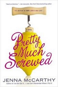 Enlarge image Cover: Pretty Much Screwed - Berkley Publishing Corporation,U.S.