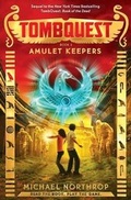 Cover: Amulet Keepers (Tombquest, Book 2) - Scholastic Inc.