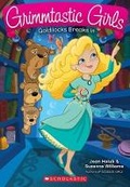 Cover: Goldilocks Breaks in (Grimmtastic Girls #6) - Scholastic US