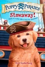 Cover: Puppy Pirates #1: Stowaway! - Random House Books for Young Readers
