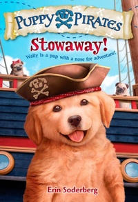 Enlarge image Cover: Puppy Pirates #1: Stowaway! - Random House Books for Young Readers