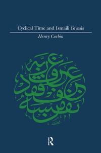 Enlarge image Cover: Cyclical Time & Ismaili Gnosis - Kegan Paul