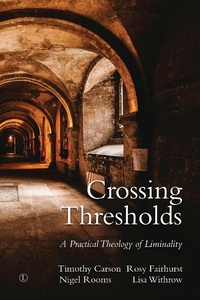 Enlarge image Cover: Crossing Thresholds - Lutterworth Press