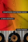 Cover: Composing Electronic Music - Oxford University Press Inc