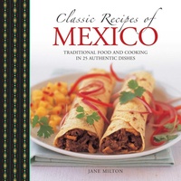 Abbildung von: Classic Recipes of Mexico - Lorenz Books