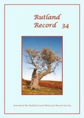 Cover: Rutland Record 34 (2014) 2014: 34 - Rutland Local History and Record Society