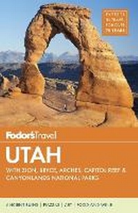 Abbildung von: Fodor's Utah - Fodor's Travel Publications Inc.,U.S.