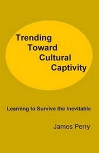 Enlarge image Cover: Trending Toward Cultural Captivity - Theocentric Publishing Group