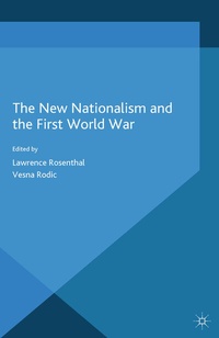 Abbildung von: The New Nationalism and the First World War - Palgrave Macmillan