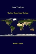Cover: Iron Troikas: the New Threat from the East - Lulu.com