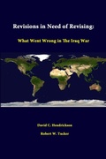 Cover: Revisions in Need of Revising: What Went Wrong in the Iraq War - Lulu.com